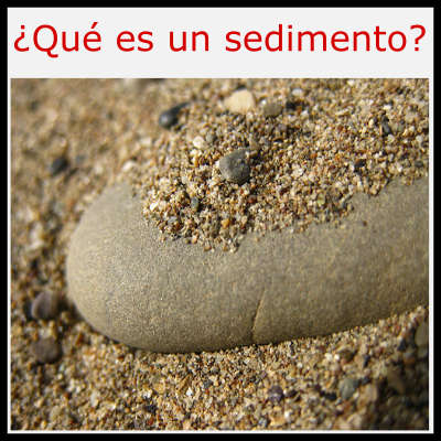 ▷ Sedimentos ? Características y tipos de sedimentos