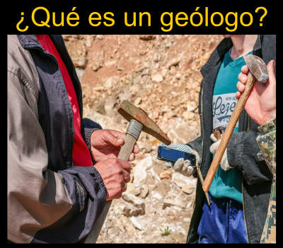 ¿Qué es un geólogo?