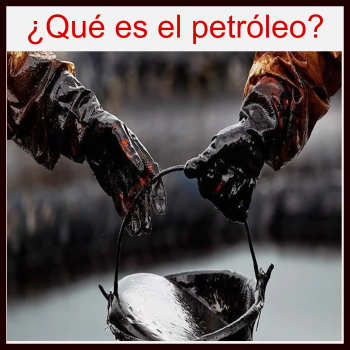 ¿Qué es el petróleo?