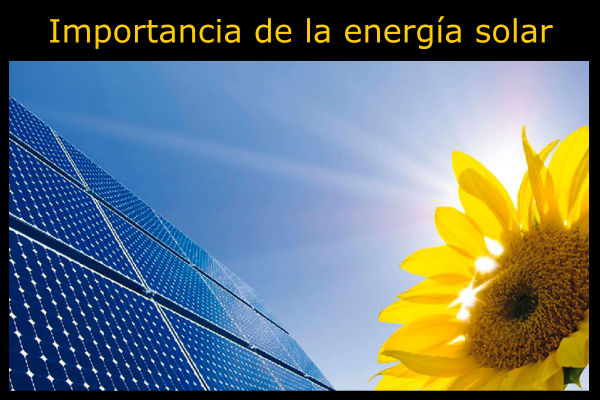 Importancia de la energía solar