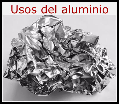 Los 12 usos del aluminio más importantes y sus beneficios