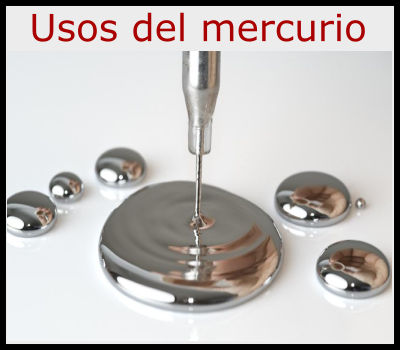 Los 12 usos del mercurio más importantes y sus beneficios