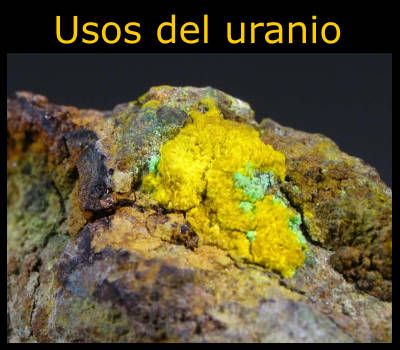 ▷ Los 11 Usos del Uranio más Importantes ¿Para qué se utiliza?