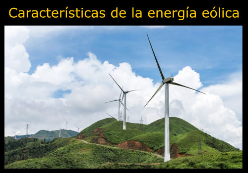 10 características de la energía eólica