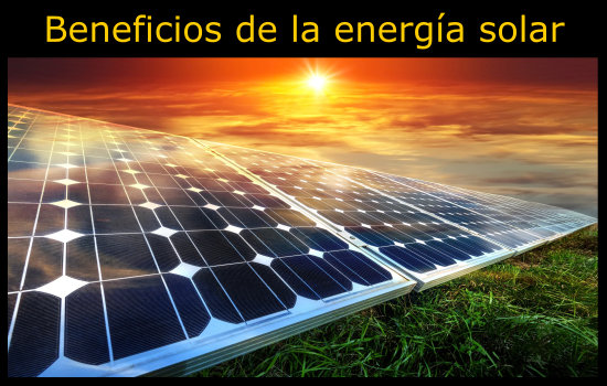 10 Beneficios de la energía solar