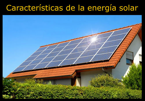 10 características de la energía solar