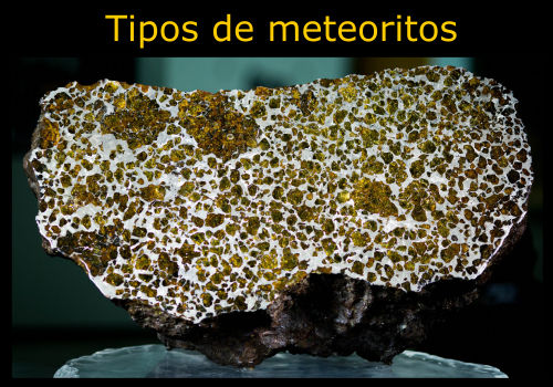 Tipos de meteoritos y su clasificación