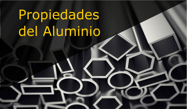 Llave Pensar en el futuro multitud ▷ Las 16 Propiedades del Aluminio más Importantes [ 2022 ]