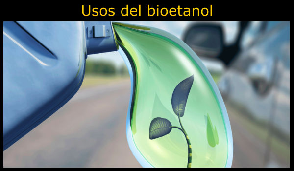 10 usos del bioetanol