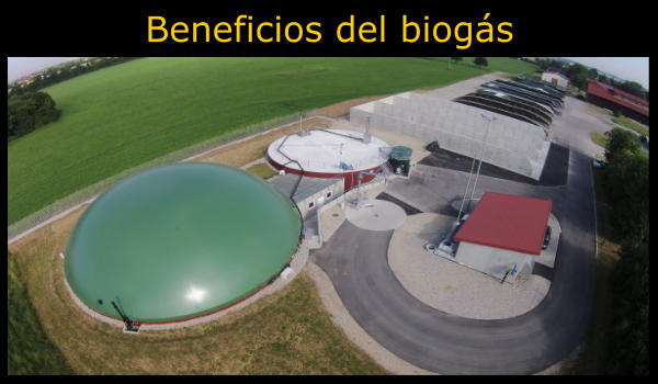Beneficios del biogás