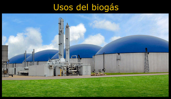 10 usos del biogás