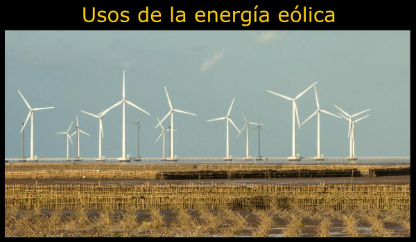 10 Usos de la energía eólica