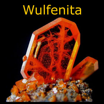 Wulfenita: Significado, propiedades y usos
