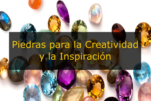 10 Cristales, gemas y piedras para la creatividad e inspiración