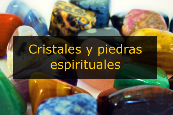 10 Cristales y piedras espirituales, significado y propiedades