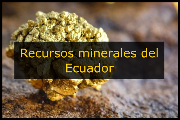 recursos minerales ecuador