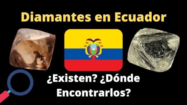Diamantes en Ecuador ¿Existen? ¿Dónde encontrarlos?
