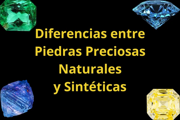Diferencias entre una piedra preciosa natural y una sintética