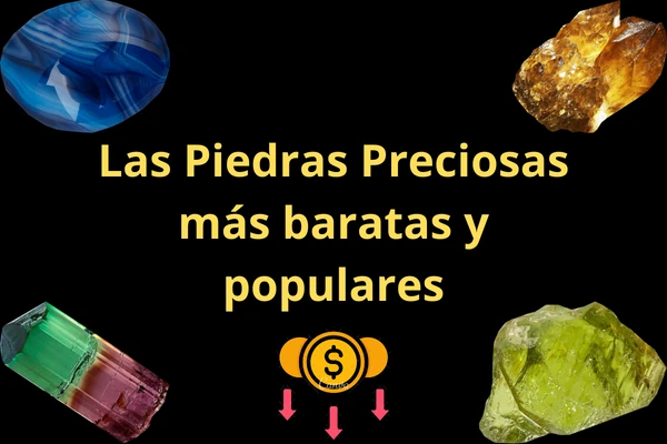 Las 15 Piedras preciosas más baratas y populares en el mundo